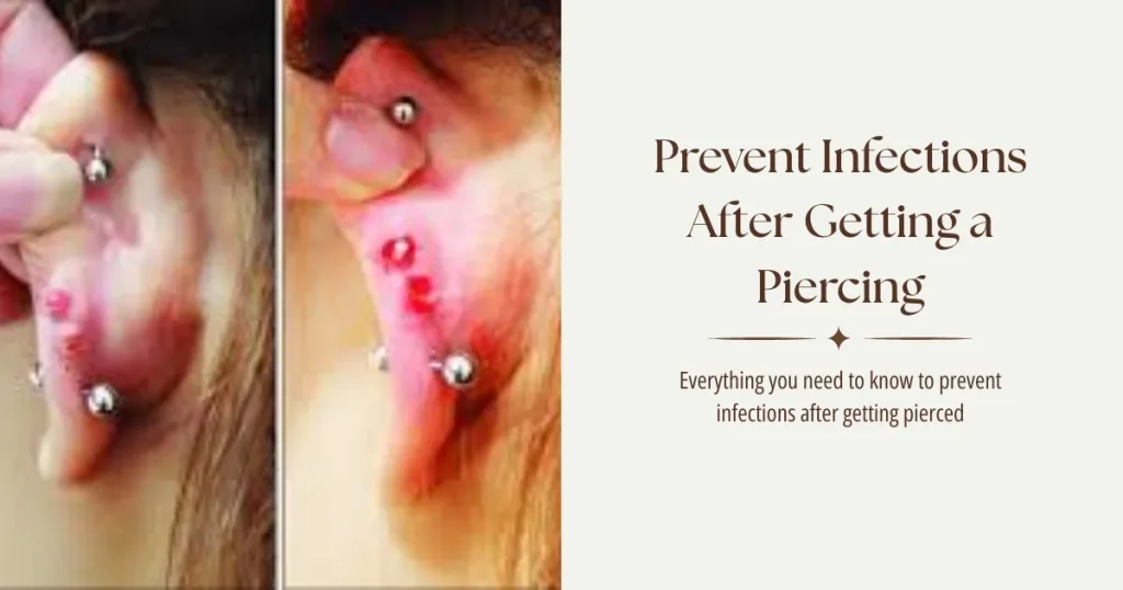 Hoe voorkom je infecties na het krijgen van een piercing?