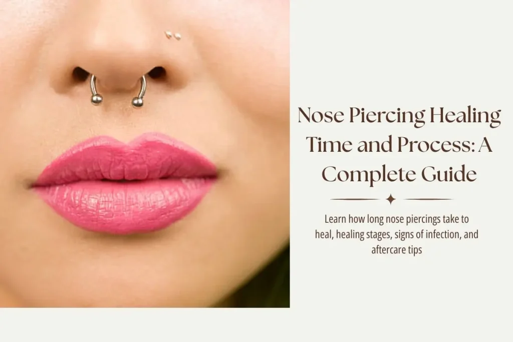 Neus piercing genezingstijd en -proces